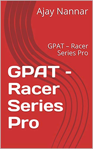 GPAT – Racer Series Pro: GPAT – Racer Series Pro (English Edition)