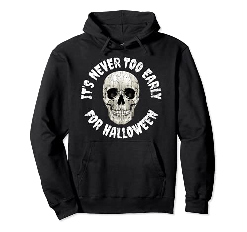 Gráfico divertido de bruja de calabaza con texto en inglés «It's Never Too Early For Sudadera con Capucha