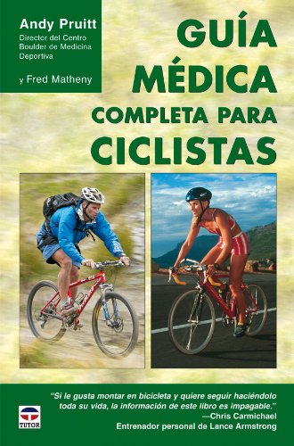 GUÍA MÉDICA COMPLETA PARA CICLISTAS (Ciclismo)