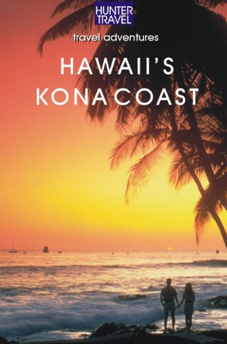 Hawaii's Kona Coast (Travel Adventures) (English Edition)