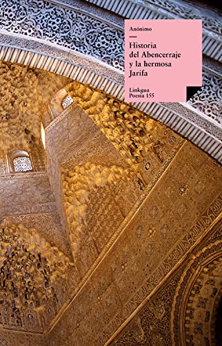 Historia del Abencerraje y la hermosa Jarifa (Poesía nº 155)