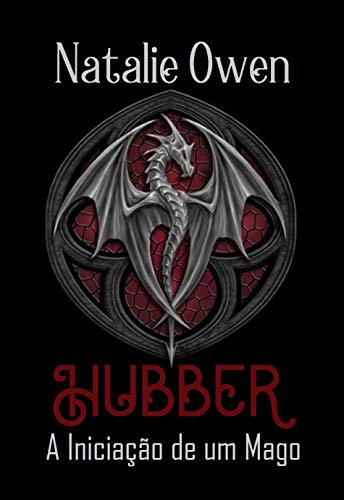 Hubber: A Iniciação de um Mago (Portuguese Edition)