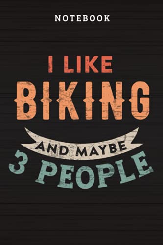 I Like Beer And BMX & Maybe 3 People Biking Biker Men Women Quote: To-Do List,Lined Pages Notebooks and Journals for Women Girls Students Making Plans Writing Memos Office School Supplies