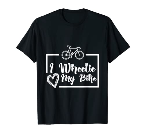 I wheelie amo mi bicicleta linda para hombres y mujeres Camiseta