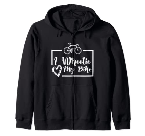 I wheelie amo mi bicicleta linda para hombres y mujeres Sudadera con Capucha