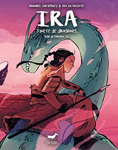 Ira, jinete de dragones. Sello de Dragón II (Cómic)