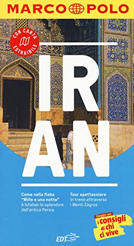 Iran. Con Carta geografica ripiegata (Guide Marco Polo)