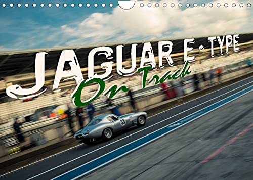 Jaguar E-Type - On Track (Wall Calendar 2022 DIN A4 Landscape): Jaguar E-Type race cars on the race track (Monthly calendar, 14 pages )