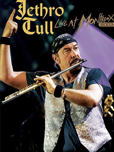 Jethro Tull - Live at Montreux, 2003