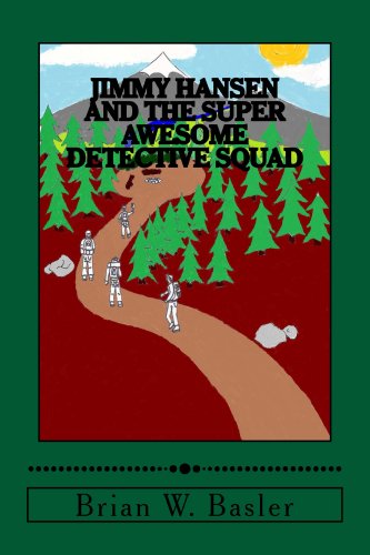 Jimmy Hansen and the Super Awesome Detective Squad (English Edition)