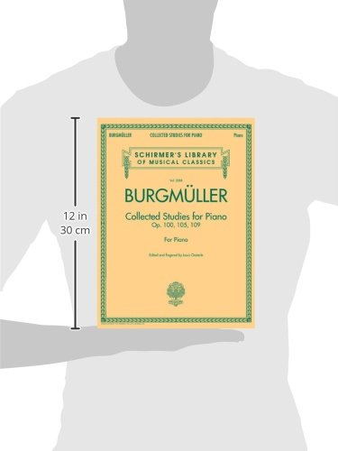 Johann friedrich burgmuller: collected studies for piano - op.100, op.105, op.109 piano: Op. 100, 105, 109 , Vol. 2088 (Schirmer's Library of Musical Classics)