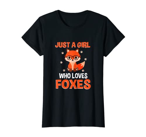 Just a Girl Who Love Foxes Niñas Mujeres Niños Lindo zorro Camiseta