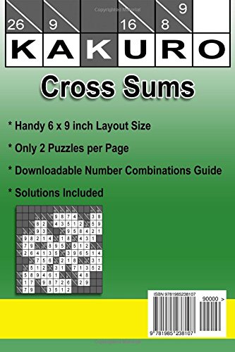 Kakuro Cross Sums - Hard Volume 1: 200 Hard Kakuro Cross Sums