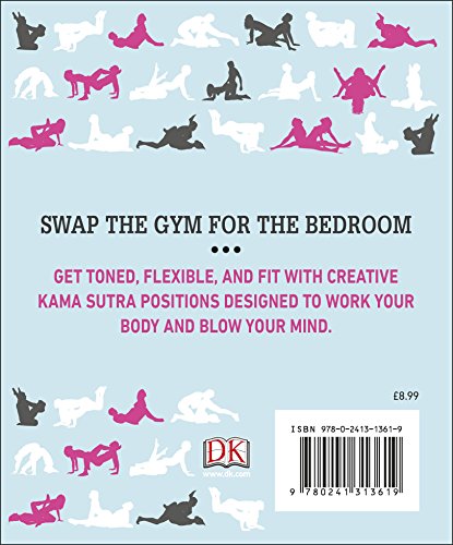 Kama Sutra Workout: Work Hard, Play Harder with 300 Sensual Sexercises