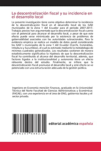 La descentralización fiscal y su incidencia en el desarrollo local: Incidencia de la descentralización fiscal en el desarrollo local de los GAD municipales de la Zona 1 del Ecuador