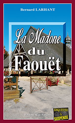 La Madone du Faouët: Capitaine Paul Capitaine - Tome 10 (French Edition)