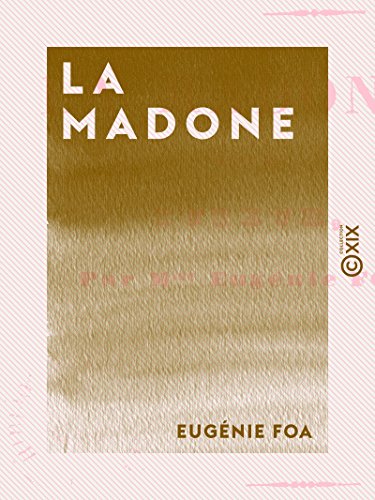 La Madone (French Edition)