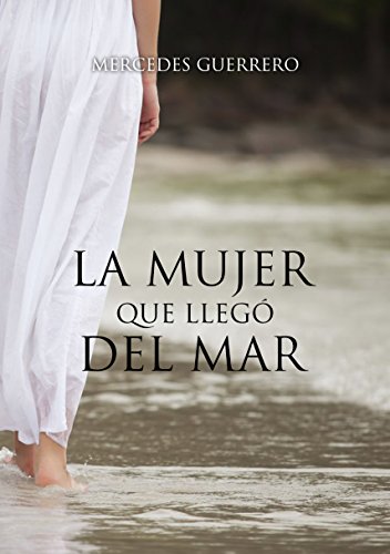 LA MUJER QUE LLEGÓ DEL MAR