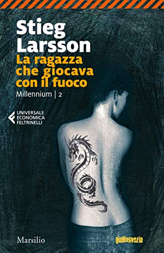 La ragazza che giocava con il fuoco (Millennium Vol. 2) (Italian Edition)