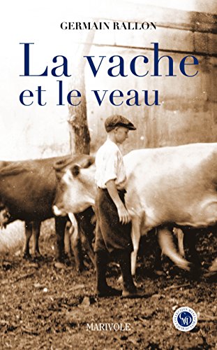 La Vache et le veau (Manuscrits oubliés) (French Edition)