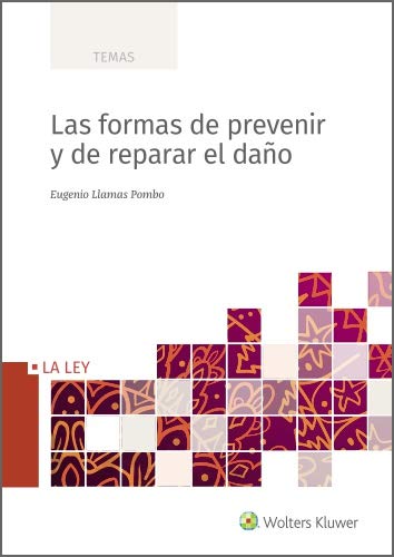 Las formas de prevenir y de reparar el daño