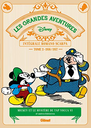 Les Grandes aventures de Romano Scarpa - Tome 02: 1956/1957 - Mickey et le Mystère de Tap Yocca VI et autres histoires (Les Grands Maîtres)