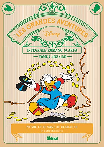 Les Grandes aventures de Romano Scarpa - Tome 03: 1957/1959 - Picsou et le sage de Ulah-Ulah et autres histoires (Les Grands Maîtres)