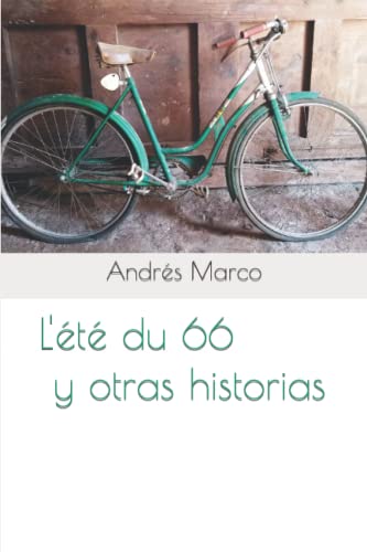 L'été du 66 y otras historias