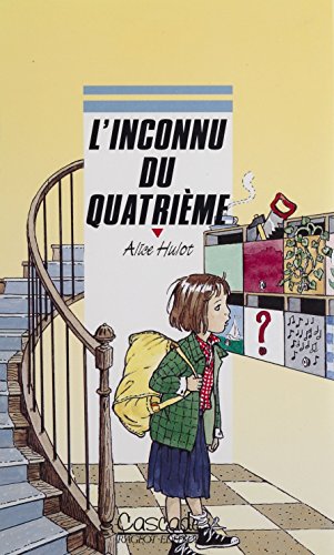 L'Inconnu du quatrième (Cascade Romans 9-11 ans) (French Edition)