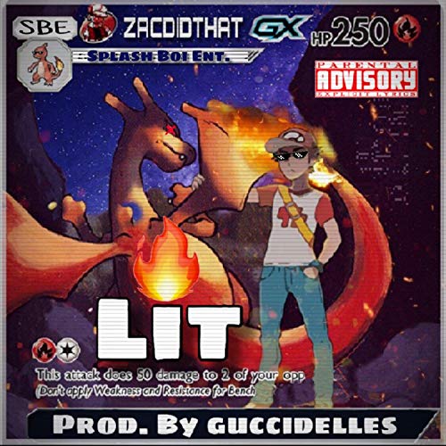 Lit [Explicit]