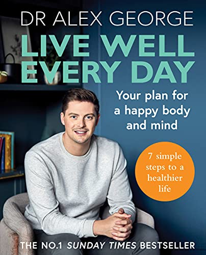 Live Well Every Day: Your plan for a happy body and mind
