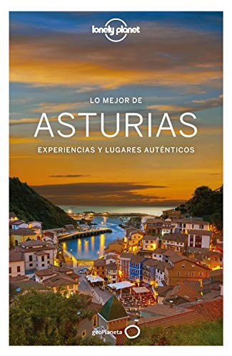 Lo mejor de Asturias 1 (Guías Lo mejor de Región Lonely Planet)