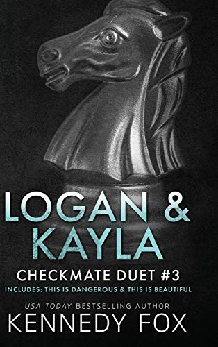 Logan & Kayla Duet (3) (Checkmate Duet Boxed Set)