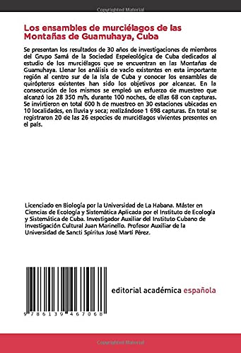 Los ensambles de murciélagos de las Montañas de Guamuhaya, Cuba: Las quirópterocenosis de Guamuhaya, centro sur de la Isla de Cuba