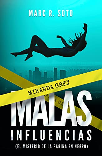 MALAS INFLUENCIAS: |PROMOCION| La página en negro | Suspense | Thriller | Novela Negra (Miranda Grey nº 1)