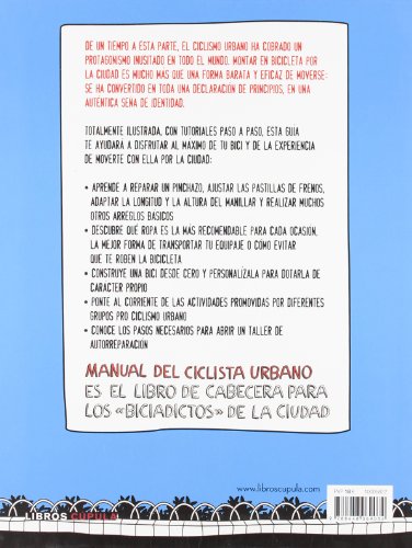 Manual del ciclista urbano: La guía más completa para montar, ajustar y personalizar tu bici y moverte a tu (Hobbies)
