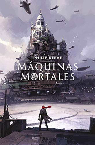 Máquinas mortales (Mortal Engines 1)