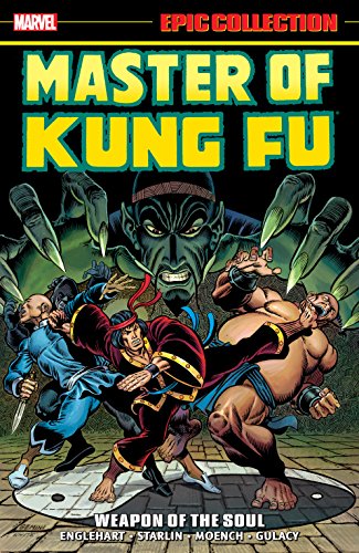 Master of Kung Fu Epic Collection: Weapon of the Soul (Master of Kung Fu (1974-1983)) (English Edition)