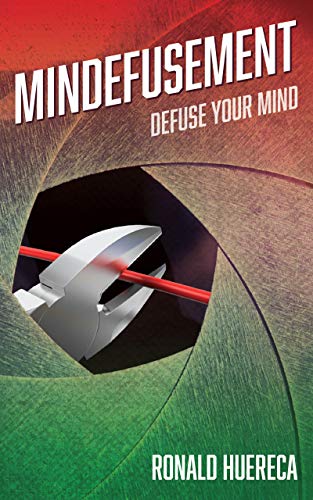 Mindefusement: Defuse Your Mind (English Edition)
