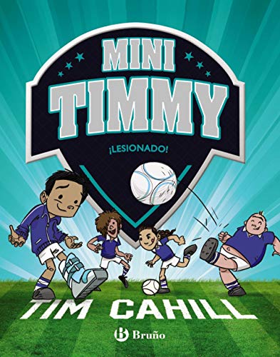 Mini Timmy - ¡Lesionado! (Castellano - A PARTIR DE 6 AÑOS - PERSONAJES Y SERIES - Mini Timmy)