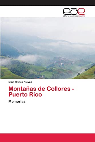Montañas de Collores - Puerto Rico: Memorias