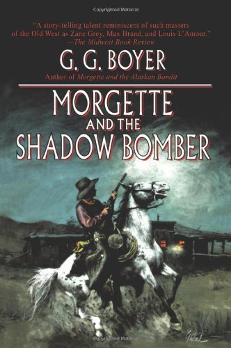 Morgette and the Shadow Bomber (English Edition)
