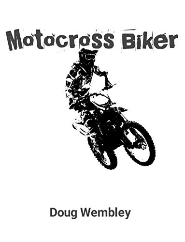 Motocross Biker (English Edition)