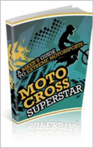 Motocross Superstar - A Biker's guide to extreme motorsports! (English Edition)