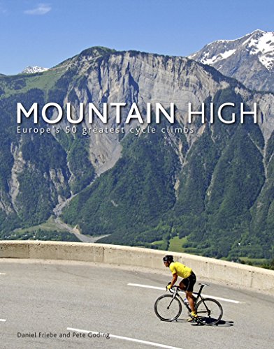Mountain High: Europe's 50 Greatest Cycle Climbs (English Edition)