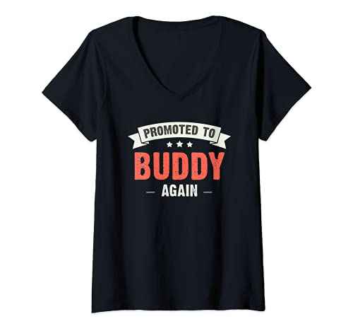 Mujer Buddy: Nuevo - Promocionado a Buddy de nuevo Camiseta Cuello V