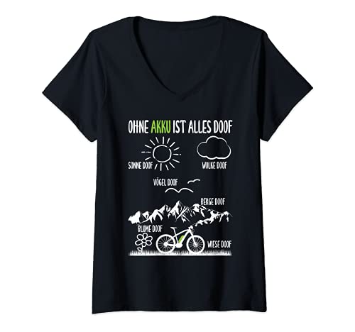 Mujer Ciclismo sin E-Bike ist Alles Doof Mountain Bike MTB Camiseta Cuello V