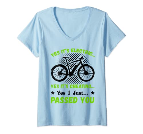 Mujer E-Bike Es Eléctrico Es Hacer Trampa Sí Acabo De Pasarte MTB Camiseta Cuello V