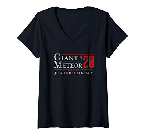 Mujer "Just End It Already" Giant Meteor 2020 Camiseta Cuello V