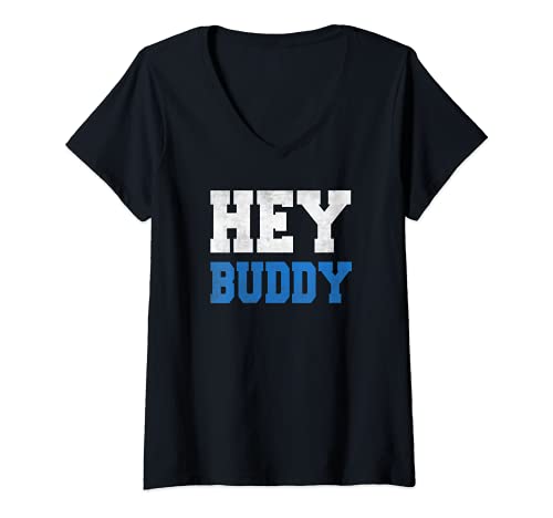 Mujer Trendy Blue And White Hey Buddy Camiseta Cuello V